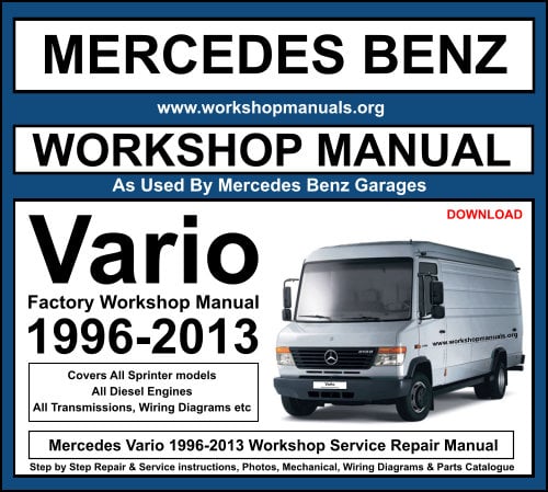 Mercedes Vario 1996-2013 Workshop Service Repair Manual
