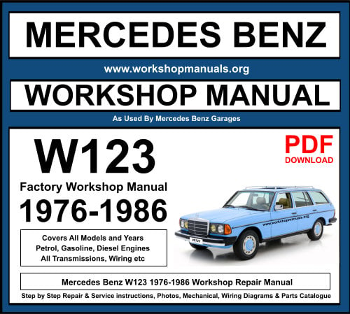 Mercedes W123 Workshop Repair Manual Download PDF