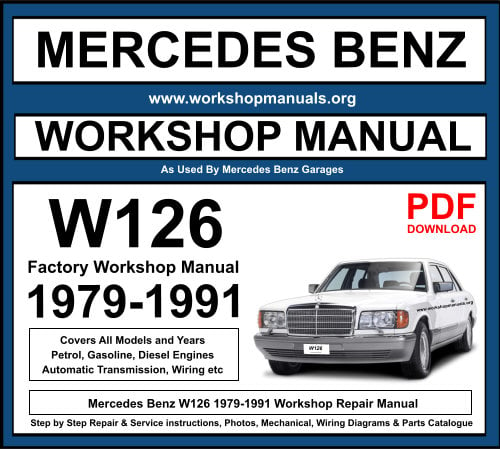 Mercedes W126 Workshop Repair Manual Download PDF
