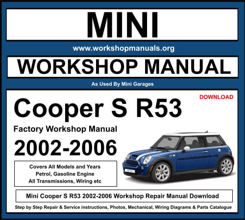 Mini Cooper S R53 Workshop Repair Manual Download