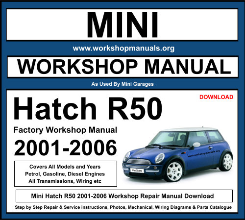Mini Hatch R50 Workshop Repair Manual Download