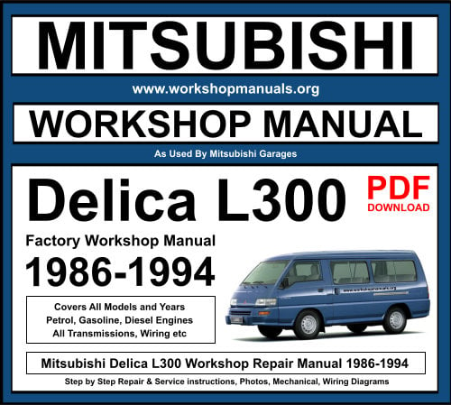 Mitsubishi Delica L300 1986-1994 Workshop Repair Manual PDF