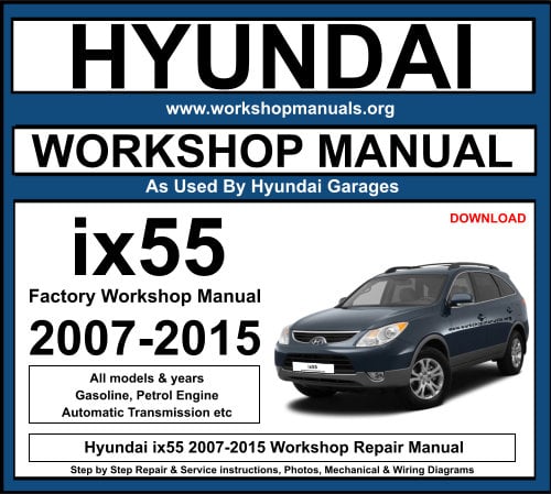 Hyundai ix55 2007-2015 Workshop Repair Manual
