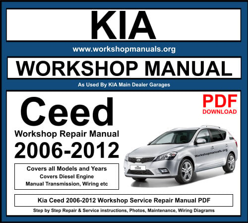 Kia Ceed 2006-2012 Workshop Repair Manual Download PDF