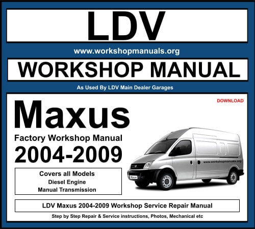 LDV Maxus Workshop Repair Manual