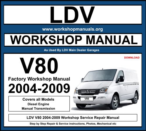 LDV V80 Workshop Repair Manual