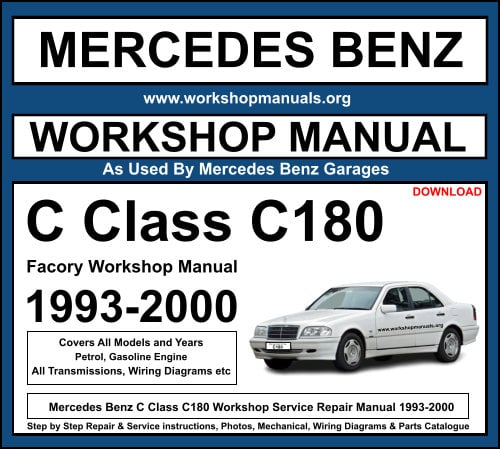 Mercedes Benz C180 Workshop Service Repair Manual 1993-2000