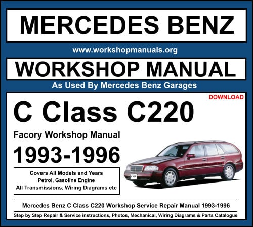 Mercedes Benz C220 Workshop Service Repair Manual 1993-1996