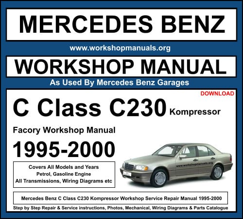 Mercedes Benz C230 Kompressor Workshop Service Repair Manual 1995-2000