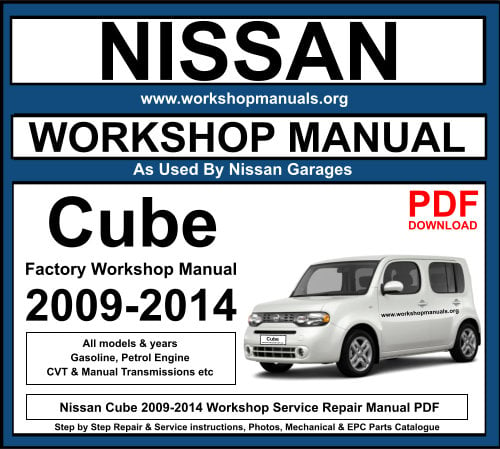 Nissan Cube 2009-2014 Workshop Service Repair Manual