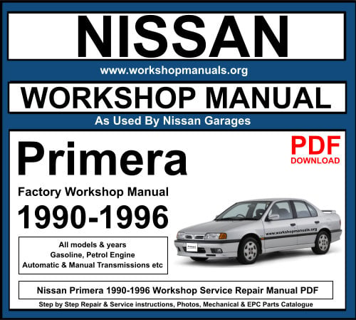 Nissan Primera 1990-1996 Workshop Service Repair Manual PDF