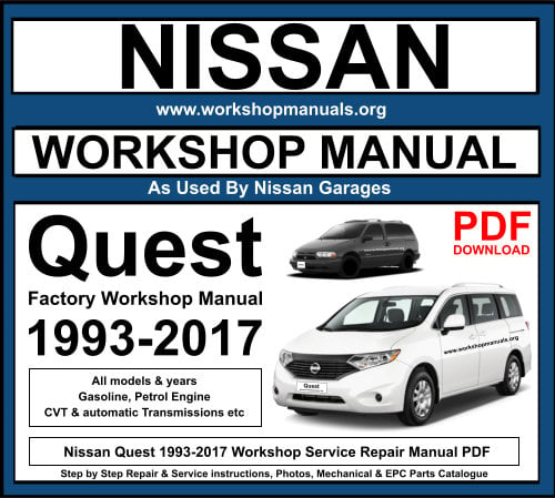 Nissan Quest 1993-2017 Workshop Service Repair Manual PDF