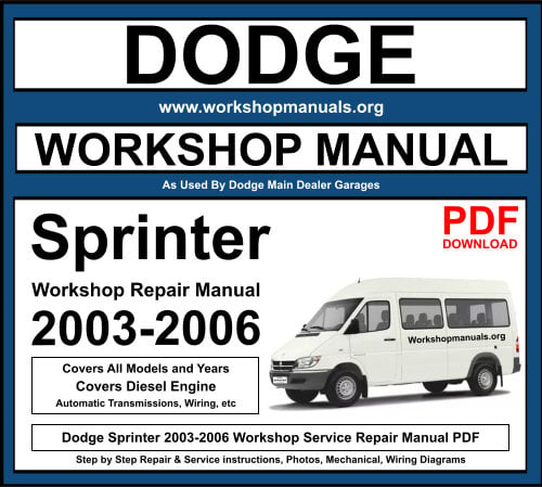 Dodge Sprinter 2003-2006 Workshop Repair Manual Download PDF