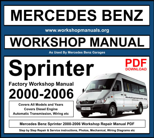 Mercedes Sprinter 2000-2006 Workshop Repair Manual Download PDF
