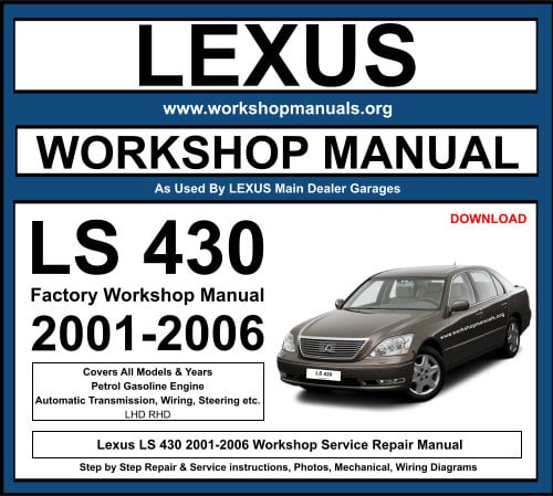Lexus LS430 2001-2006 Workshop Repair Manual Download