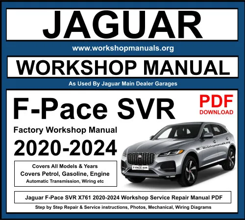 Jaguar F-Pace SVR 2020-2024 Workshop Repair Manual Download PDF