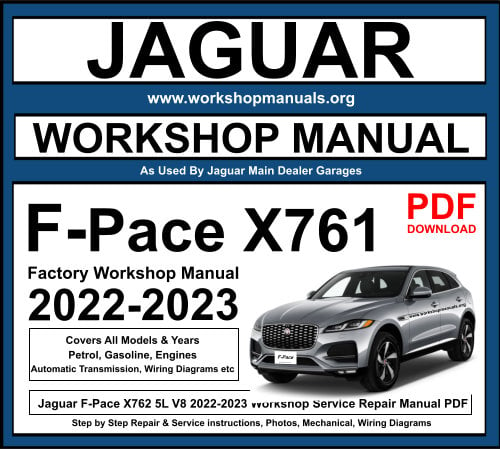 Jaguar F-Pace X762 5L V8 2022-2023 Workshop Service Repair Manual PDF