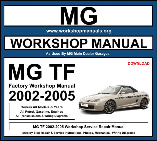 MG TF 2002-2005 Workshop Repair Manual Download
