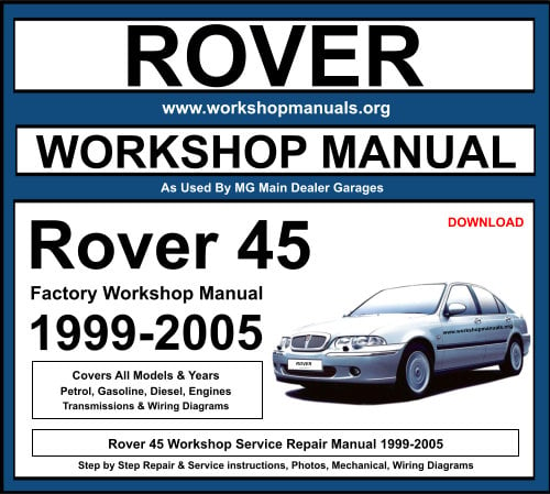 Rover 45 Workshop Repair Manual 1999-2005 Download