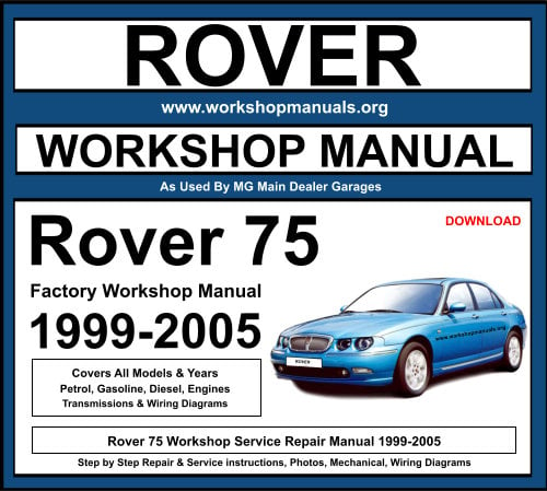 Rover 75 Workshop Repair Manual 1999-2005 Download