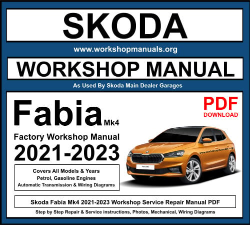 Skoda Fabia Mk4 2021-2023 Workshop Repair Manual Download PDF