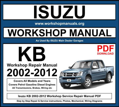 Isuzu KB 2002-2012 Workshop Repair Manual Download PDF