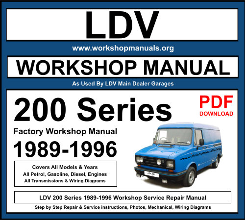 LDV 200 Series Workshop Repair Manual Download