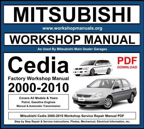 Mitsubishi Cedia 2000-2010 Workshop Repair Manual Download