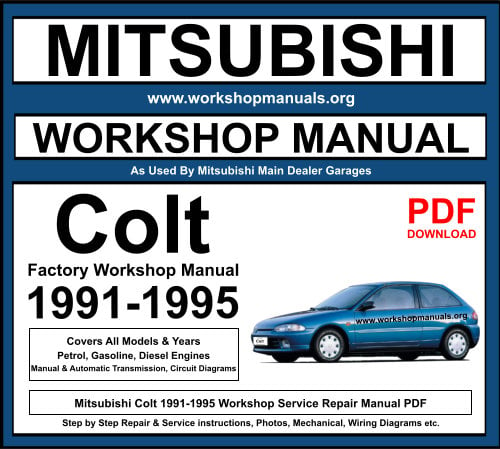 Mitsubishi Colt 1991-1995 Workshop Repair Manual Download