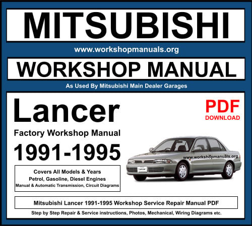 Mitsubishi Lancer 1991-1995 Workshop Repair Manual Download