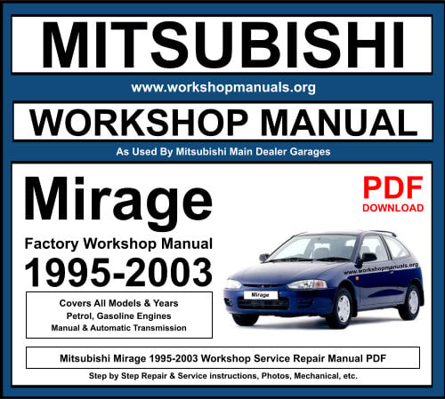 Mitsubishi Mirage 1995-2003 Workshop Repair Manual Download