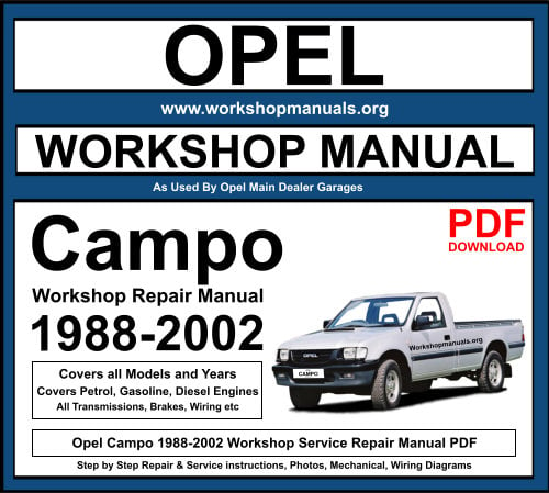 Opel Campo 1988-2002 Workshop Service Repair Manual Download PDF