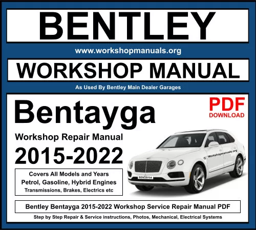 Bentley Bentayga 2015-2022 Workshop Repair Manual Download PDF