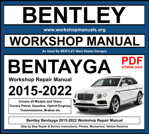 Bentley Bentayga 2015-2022 Workshop Repair Manual