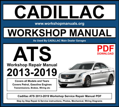 Cadillac ATS 2013-2019 Workshop Repair Manual Download PDF