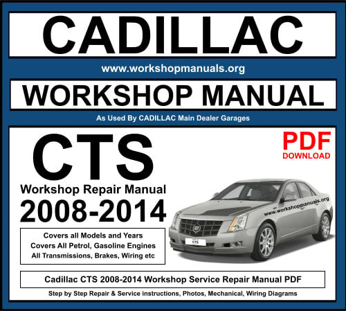 Cadillac CTS 2008-2014 Workshop Repair Manual Download PDF