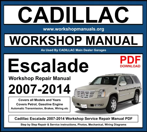 Cadillac Escalade 2007-2014 Workshop Repair Manual Download PDF