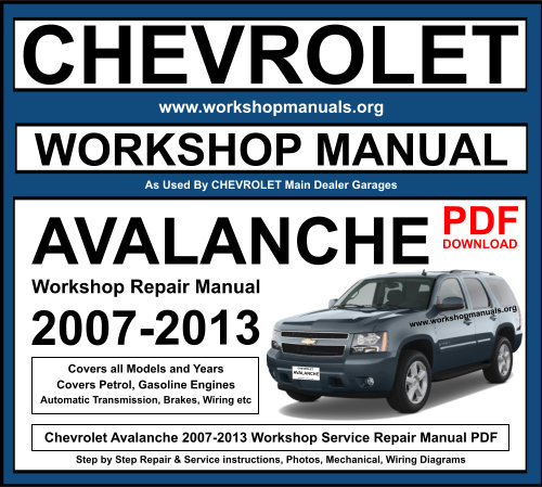 Chevrolet Avalanche 2007-2013 Workshop Repair Manual Download PDF