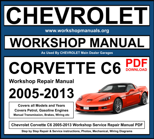 Chevrolet Corvette C6 2005-2013 Workshop Repair Manual Download PDF