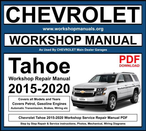 Chevrolet Tahoe 2015-2020 Workshop Repair Manual Download PDF