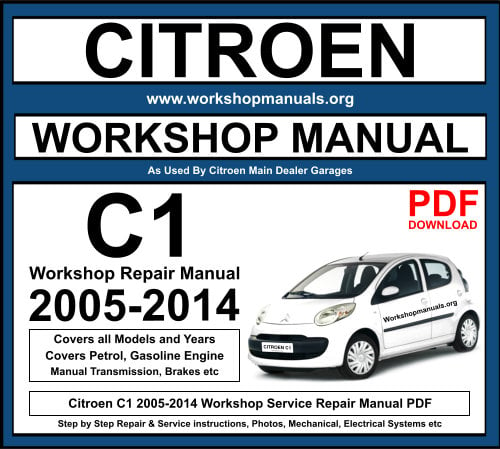 Citroen C1 2005-2014 Workshop Repair Manual Download PDF