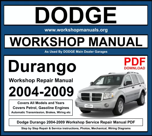 Dodge Durango 2004-2009 Workshop Repair Manual Download PDF