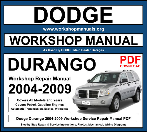 Dodge Durango 2004-2009 Workshop Repair Manual Download PDF