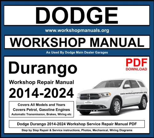 Dodge Durango 2014-2024 Workshop Repair Manual Download PDF