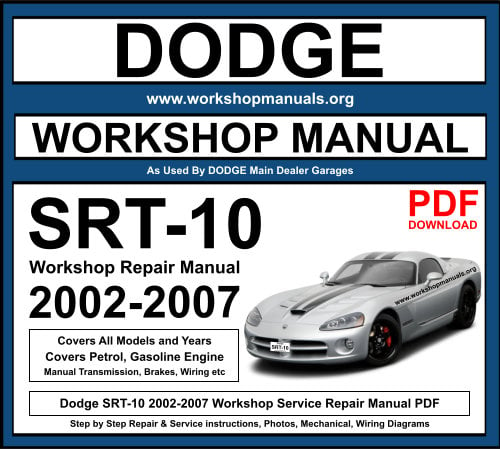 Dodge SRT-10 2002-2007 Workshop Repair Manual Download PDF