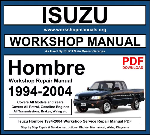 Isuzu Hombre 1994-2004 Workshop Repair Manual Download PDF