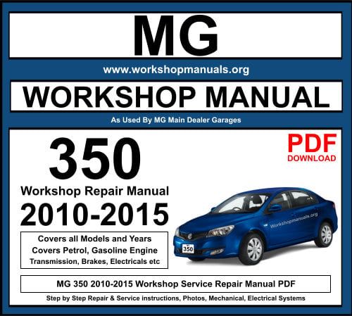 MG 350 Workshop Repair Manual Download PDF 2010-2015