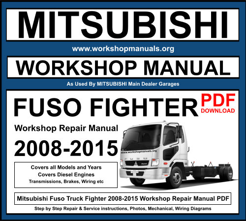 Mitsubishi Fuso Fighter 2008-2015 Workshop Repair Manual Download PDF