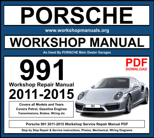 Porsche 991 2011-2015 Workshop Repair Manual Download PDF