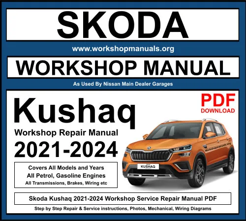 Skoda Kushaq 2021-2024 Workshop Repair Manual Download PDF